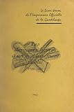 Les dernières heures d'un établissement public, 1788-1967: Le livre jaune de l'imprimerie officielle de la Guadeloupe