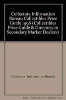 Collectors Information Bureau Collectibles Priceguide, 1996 0870697498 Book Cover
