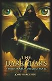 The Dark Years: A Robin Hood and Marian Novel