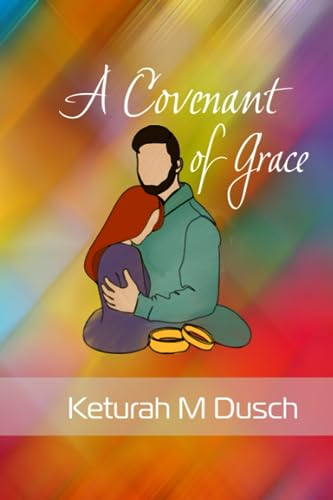 A Covenant of Grace