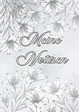  Meine Notizen: Elegantes A5 Notizbuch mit floralen Lilien-Illustrationen – ideal für Gedanken, Journaling, Planungen und als stilvolles Geschenk für Frauen, Freundinnen oder kreative Persönlichkeiten