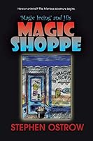 Magic Irving and His Magic Shoppe 1491769238 Book Cover