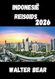 Indonesië Reisgids 2026
