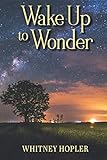 Wake Up to Wonder