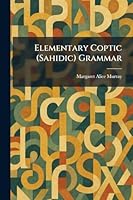 Elementary Coptic (Sahidic) Grammar 1025625935 Book Cover