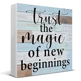 Inspirational Quote Wood Sign - New Begin Gifts for Her - Motivational Desk Decor - Trust the Magic of New Beginnings Wooden Sign Home Office Living Room Bedroom Desk Shelf Table Decor 5×5 Inches