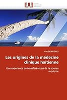 Les Origines de La Ma(c)Decine Clinique Haatienne 6131532745 Book Cover