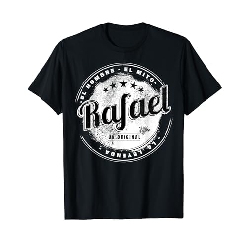 Rafael el hombre el mito la leyend Rafael nombre Camiseta