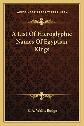 A List Of Hieroglyphic Names Of Egyptian Kings