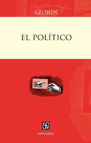 El político (Centzontle) (Spanish Edition)