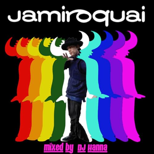 Episode 260: Jamiroquai - mixed by DJ Hanna