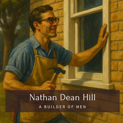 Nathan Dean Hill: Builder of Men (Family History StoryBooks) für 13,74 EUR bei amazon.de Bild: Nathan Dean Hill: Builder of Men (Family History StoryBooks) für 13,74 EUR bei amazon.de