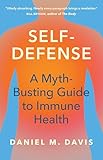 Self-Defense: A Myth-Busting Guide to Immune Health