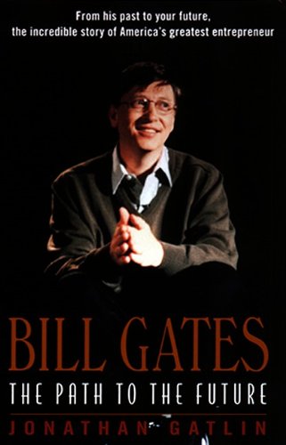 Bill Gates: The Path to the Future