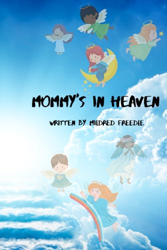 Mommy's in Heaven