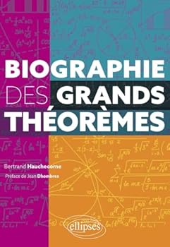 Paperback Biographie des grands théorèmes [French] Book