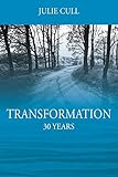 Transformation: 30 Years