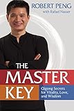 The Master Key: Qigong Secrets for Vitality, Love, and Wisdom