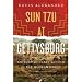 Sun Tzu at Gettysburg: Ancient Military Wisdom in the Modern World