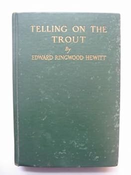 TELLING on the TROUT