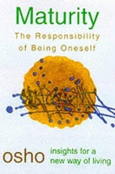 Paperback Bunko Maturity: Responsibility Being on (Insights for a New Way of Living) by Osho (2000) Paperback Book