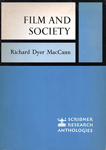 Film and Society (Scribner Research Anthologies) B0006BMAMY Book Cover