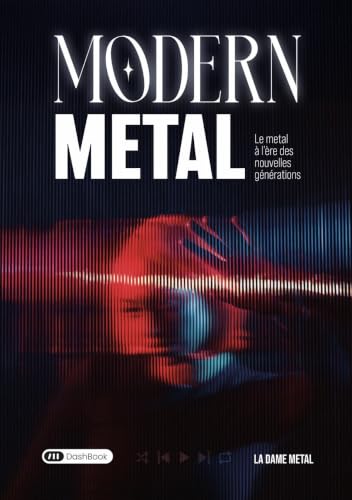 Modern Metal: Le metal à l’ère des nouvelles générations