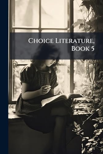 Choice Literature, Book 5