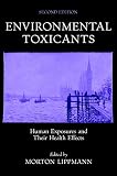 Environmental Toxicants: Human Exposures and Their Health Effects