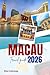 MACAU TRAVEL GUIDE 2026