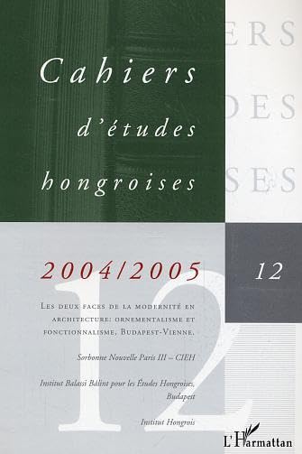 Cahiers d'études hongroises 12 livre architecture modernité Budapest Vienne