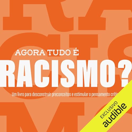 『Agora tudo é racismo?』のカバーアート