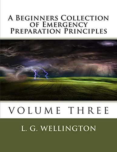 A Beginners Collection of Emergency Preparation Principles