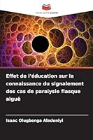 Effet de l'éducation sur la connaissance du signalement des cas de paralysie flasque aiguë 6209264654 Book Cover