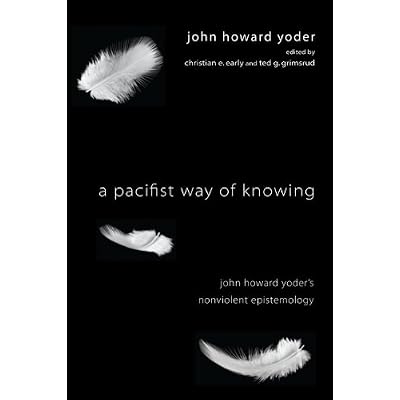 A Pacifist Way of Knowing