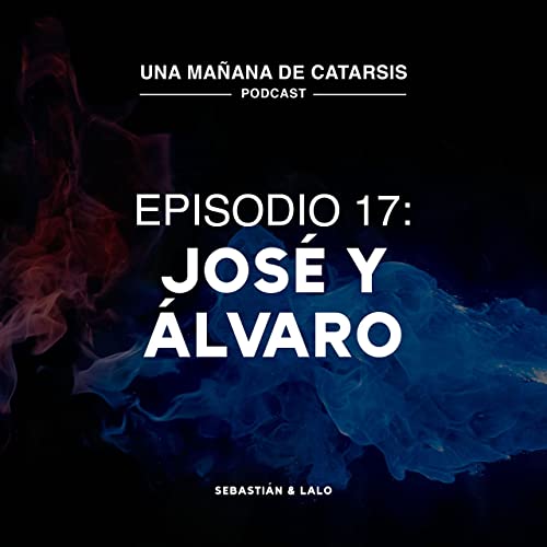 17. Jos&eacute; y &Aacute;lvaro