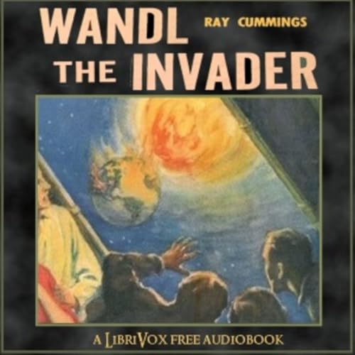Page de couverture de 20 - Wandl the Invader (version 2) by Ray Cummings