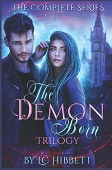 The Demon-Born Trilogy: (Complete Paranormal Fantasy Series) - Book  of the Demon-Born Trilogy