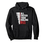 All Faster Than Calling 911, 9mm Pistol Rifle Calibers Pullover Hoodie