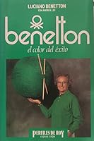Benetton - El Color del Exito 8423922502 Book Cover