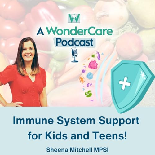 Immune System Support for Kids and Teens! Podcast Por  arte de portada
