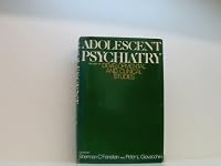 Adolescent Psychiatry: Developmental and Clinical Studies 0226240517 Book Cover