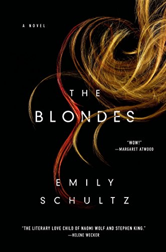 Télécharger The Blondes: A Novel (English Edition) Francais PDF