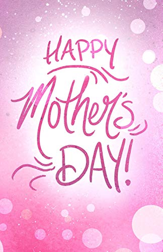 Happy Mother's Day!: An extended illustrated large print card including fill in the blank spaces at the end for a child to fill in things about mom! ... Cards by Alnita Coulter and Dare Coulter)
