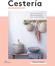 Cestería: Proyectos, técnicas y diseños inspiradores para ti y para el hogar