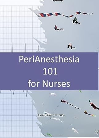 PeriAnesthesia 101 for Nurses eBook : Marsh, Tori: Amazon.in: Kindle Store