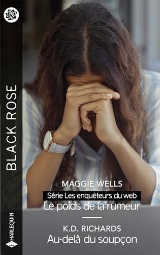 Le poids de la rumeur - Au-delà du soupçon (Les enquêteurs du web t. 2)
