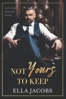 Not Yours to Keep 8797418218 Book Cover
