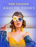 Aquí me tienes (Pijas y divinas nº 4)
