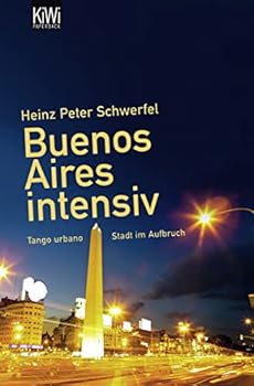 Pocket Book Buenos Aires intensiv.: Tango urbano - Stadt im Aufbruch [German] Book